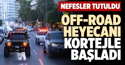 OFF-ROAD HEYECANI KORTEJLE BAŞLADI