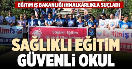 SAĞLIKLI EĞİTİM GÜVENLİ OKUL
