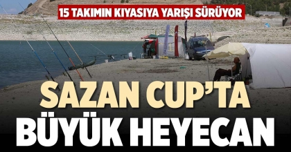 SAZAN CUP’TA BÜYÜK HEYECAN