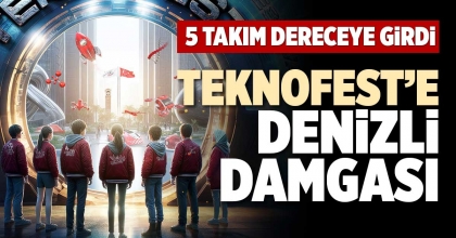TEKNOFEST’E DENİZLİ DAMGASI