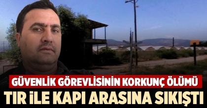 GÜVENLİK GÖREVLİSİNİN KORKUNÇ ÖLÜMÜ