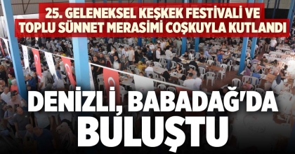 BABADAĞ 25. GELENEKSEL KEŞKEK FESTİVALİ COŞKUYLA KUTLANDI