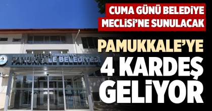 PAMUKKALE’YE 4 KARDEŞ GELİYOR