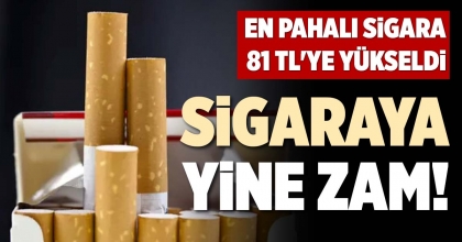 SİGARAYA YİNE ZAM! 