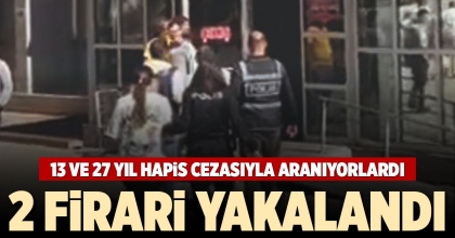 2 FİRARİ YAKALANDI