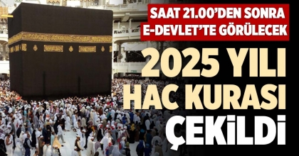 2025 YILI HAC KURASI ÇEKİLDİ