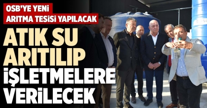 ATIK SU ARITILIP İŞLETMELERE VERİLECEK