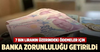 BANKA ZORUNLULUĞU GETİRİLDİ