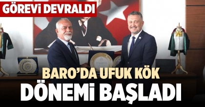BARO’DA UFUK KÖK DÖNEMİ BAŞLADI