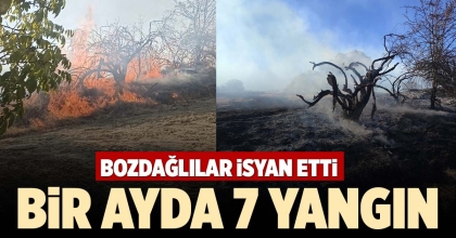 BİR AYDA 7 YANGIN
