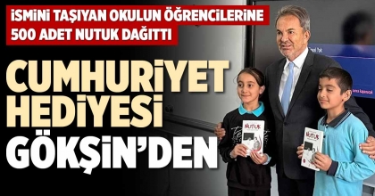 CUMHURİYET HEDİYESİ GÖKŞİN’DEN