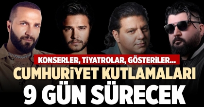 KUTLAMALAR 9 GÜN SÜRECEK