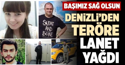 DENİZLİ’DEN TERÖRE LANET YAĞDI