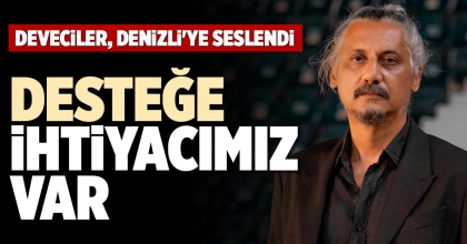 DESTEĞE İHTİYACIMIZ VAR