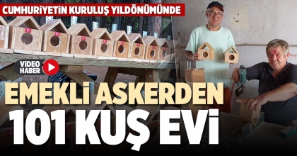 EMEKLİ ASKERDEN 101 KUŞ EVİ