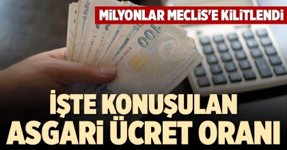 İŞTE KONUŞULAN ASGARİ ÜCRET ORANI