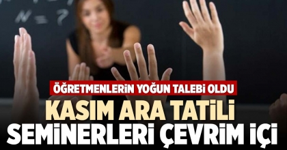 KASIM ARA TATİLİ SEMİNERLERİ ÇEVRİM İÇİ