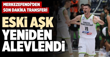 MERKEZEFENDİ’DEN SON DAKİKA TRANSFERİ