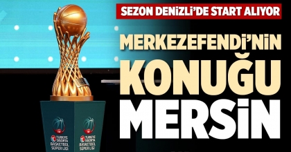 MERKEZEFENDİ’NİN KONUĞU MERSİN