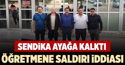 ÖĞRETMENE SALDIRI İDDİASI