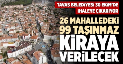 TAVAS BELEDİYESİ 30 EKİM’DE İHALEYE ÇIKARIYOR