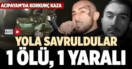 YOLA SAVRULDULAR 1 ÖLÜ, 1 YARALI