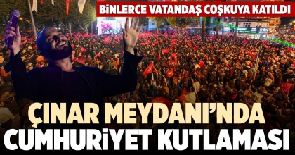 ÇINAR MEYDANI’NDA CUMHURİYET KUTLAMASI