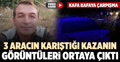 3 ARACIN KARIŞTIĞI KAZANIN GÖRÜNTÜLERİ ORTAYA ÇIKTI