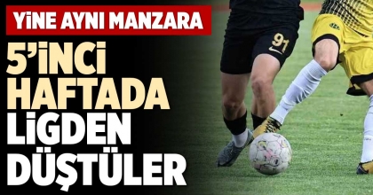 5’İNCİ HAFTADA LİGDEN DÜŞTÜLER