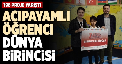 ACIPAYAMLI ÖĞRENCİ DÜNYA BİRİNCİSİ