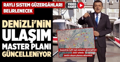 DENİZLİ'NİN ULAŞIM MASTER PLANI GÜNCELLENİYOR