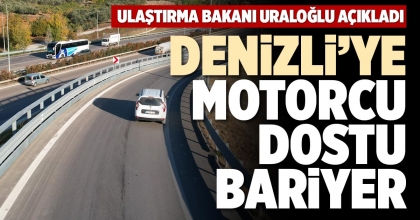 DENİZLİ’YE MOTORCU DOSTU BARİYER