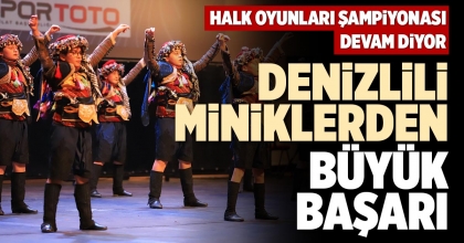 DENİZLİLİ MİNİKLERDEN BÜYÜK BAŞARI