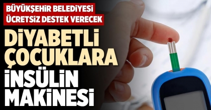 DİYABETLİ ÇOCUKLARA İNSÜLİN MAKİNESİ