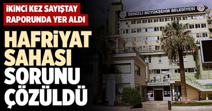 HAFRİYAT SAHASI SORUNU ÇÖZÜLDÜ