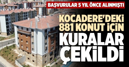 KOCADERE'DEKİ 881 KONUT İÇİN KURALAR ÇEKİLDİ