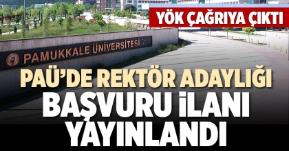 PAÜ’DE REKTÖR ADAYLIĞI BAVŞURU İLANI YAYINLANDI
