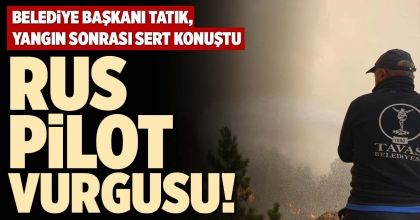 RUS PİLOT VURGUSU!