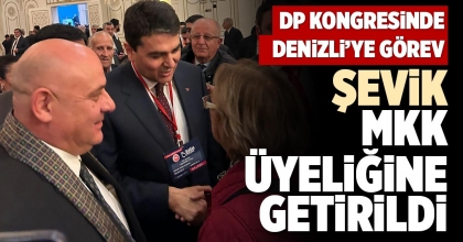 ŞEVİK MKK ÜYELİĞİNE GETİRİLDİ