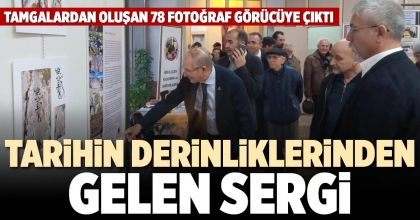 TARİHİN DERİNLİKLERİNDEN GELEN SERGİ