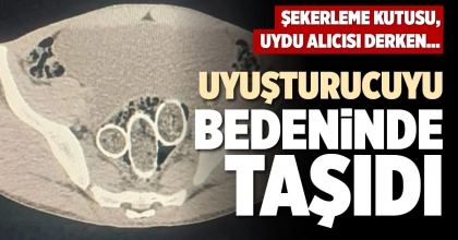 UYUŞTURUCUYU BEDENİNDE TAŞIDI