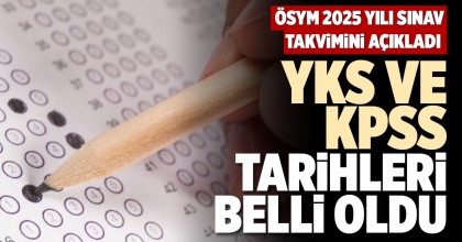 YKS VE KPSS TARİHLERİ BELLİ OLDU