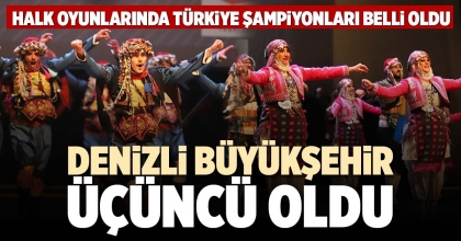 DENİZLİ BÜYÜKŞEHİR ÜÇÜNCÜ OLDU