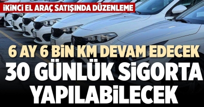 30 GÜNLÜK SİGORTA YAPILABİLECEK