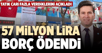 57 MİLYON LİRA  BORÇ ÖDENDİ