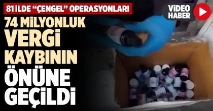 74 MİLYONLUK VERGİ KAYBININ ÖNÜNE GEÇİLDİ