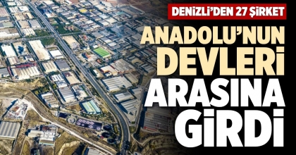 ANADOLU’NUN DEVLERİ ARASINA GİRDİ