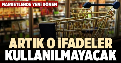 ARTIK O İFADELER KULLANILMAYACAK