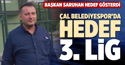 ÇAL BELEDİYESPOR’DA HEDEF 3. LİG