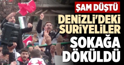 DENİZLİ'DEKİ SURİYELİLER SOKAĞA DÖKÜLDÜ